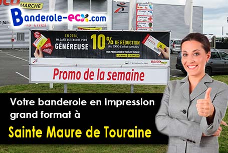 A Sainte-Maure-de-Touraine (Indre-et-Loire/37800) livraison de votre banderole publicitaire