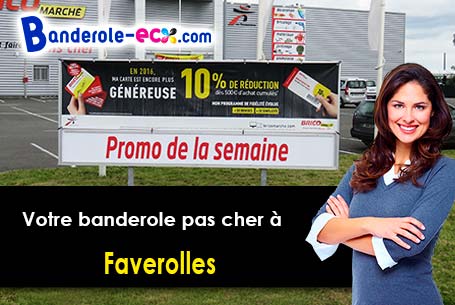 Livraison à Faverolles (Indre/36360) de votre banderole pas cher