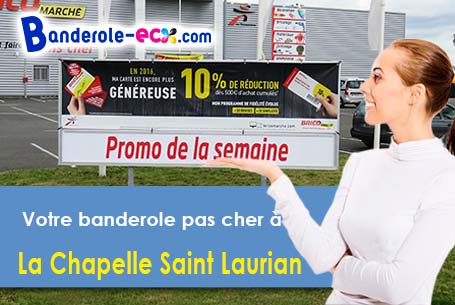 Livraison de votre banderole personnalisée à La Chapelle-Saint-Laurian (Indre/36150)