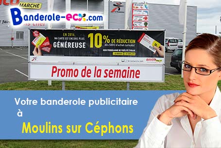 A Moulins-sur-Céphons (Indre/36110) livraison de votre banderole publicitaire