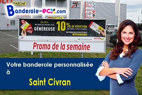 A Saint-Civran (Indre/36170) livraison de votre banderole publicitaire