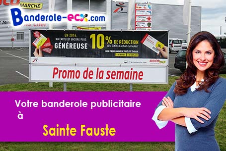 Livraison de votre banderole personnalisée à Sainte-Fauste (Indre/36100)
