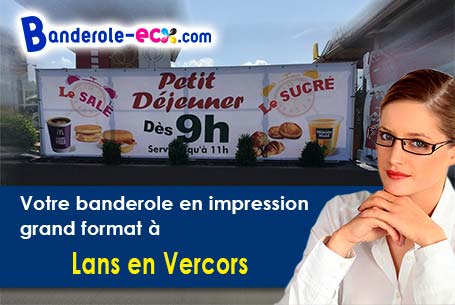 A Lans-en-Vercors (Isère/38250) livraison de votre banderole publicitaire