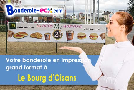 Banderole personnalisée fabriqué sur mesure à Le Bourg-d'Oisans (Isère/38520)