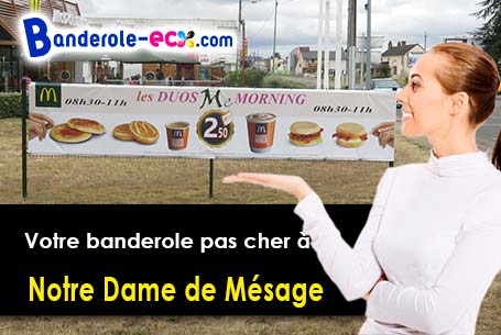 Banderole pas cher pour vos événements à Notre-Dame-de-Mésage (Isère/38220)