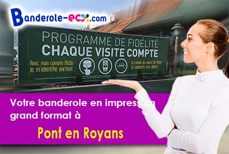 Banderole pas cher fabriqué sur mesure à Pont-en-Royans (Isère/38680)