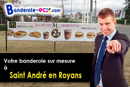 A Saint-André-en-Royans (Isère/38680) fourniture de votre banderole publicitaire