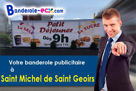 Livraison à Saint-Michel-de-Saint-Geoirs (Isère/38590) de votre banderole pas cher
