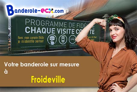 A Froideville (Jura/39230) fourniture de votre banderole pas cher