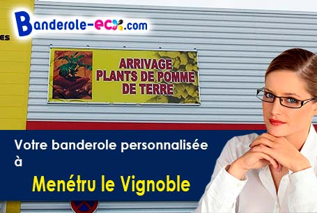 Impression de votre banderole personnalisée à Menétru-le-Vignoble (Jura/39210)