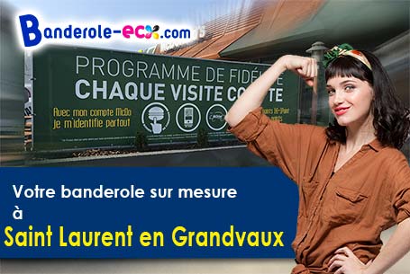 A Saint-Laurent-en-Grandvaux (Jura/39150) fourniture de votre banderole personnalisée