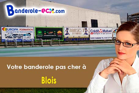 Banderole pas cher pour vos événements à Blois (Loir-et-Cher/41000)