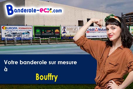 A Bouffry (Loir-et-Cher/41270) fourniture de votre banderole personnalisée