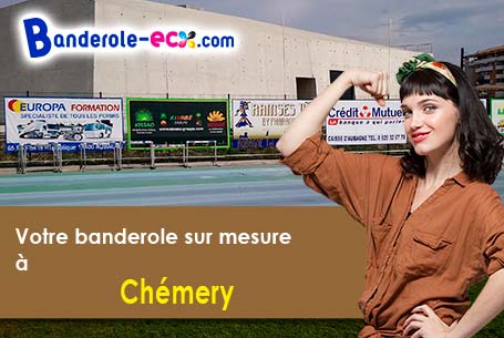 A Chémery (Loir-et-Cher/41700) fourniture de votre banderole pas cher