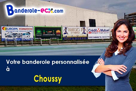 Impression de votre banderole personnalisée à Choussy (Loir-et-Cher/41700)