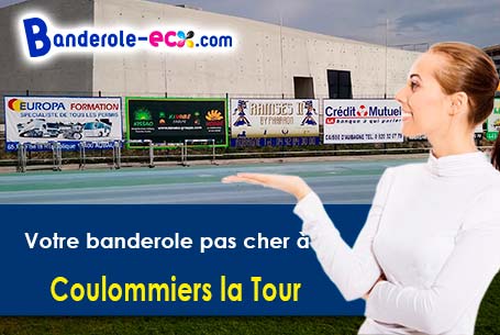 Banderole pas cher pour vos événements à Coulommiers-la-Tour (Loir-et-Cher/41100)