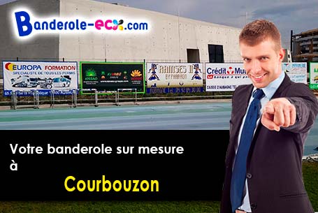 A Courbouzon (Loir-et-Cher/41500) fourniture de votre banderole personnalisée