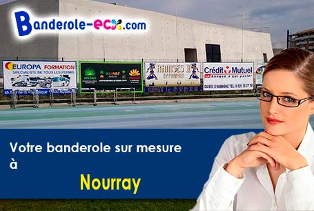 A Nourray (Loir-et-Cher/41310) fourniture de votre banderole pas cher