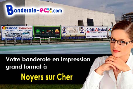 Banderole publicitaire fabriqué sur mesure à Noyers-sur-Cher (Loir-et-Cher/41140)