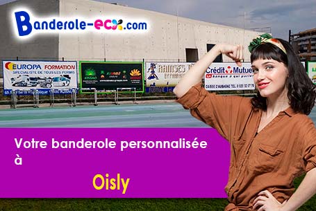Impression de votre banderole personnalisée à Oisly (Loir-et-Cher/41700)