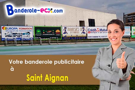 A Saint-Aignan (Loir-et-Cher/41110) impression de votre banderole pas cher