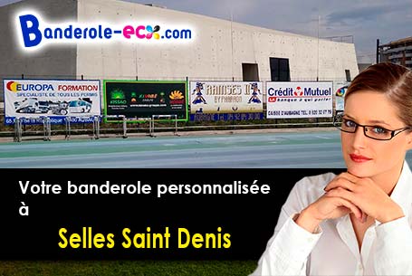 Impression de votre banderole personnalisée à Selles-Saint-Denis (Loir-et-Cher/41300)