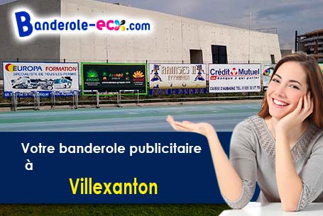 A Villexanton (Loir-et-Cher/41500) impression de votre banderole personnalisée