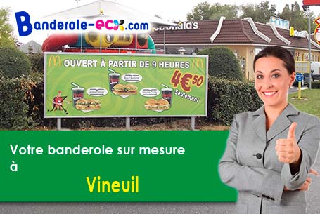 A Vineuil (Loir-et-Cher/41350) fourniture de votre banderole pas cher