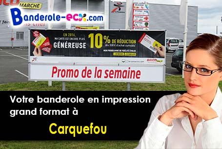 Banderole pas cher fabriqué sur mesure à Carquefou (Loire-Atlantique/44470)