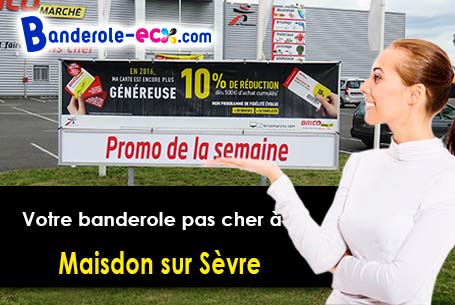 Banderole pas cher pour vos événements à Maisdon-sur-Sèvre (Loire-Atlantique/44690)