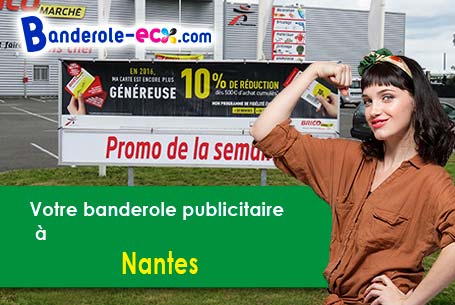 A Nantes (Loire-Atlantique/44000-44100-44200-44300) impression de votre banderole publicitaire