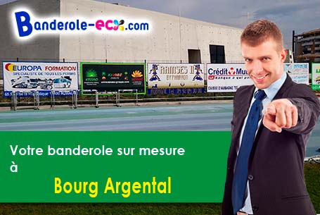 A Bourg-Argental (Loire/42220) fourniture de votre banderole personnalisée