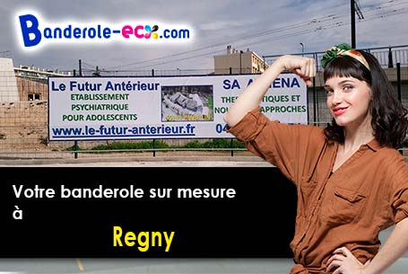 A Regny (Loire/42630) fourniture de votre banderole publicitaire