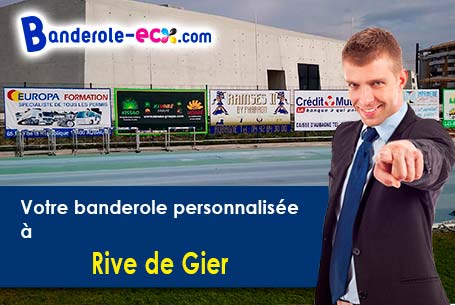 Impression de votre banderole personnalisée à Rive-de-Gier (Loire/42800)