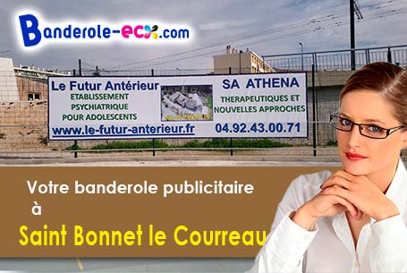 A Saint-Bonnet-le-Courreau (Loire/42940) impression de votre banderole publicitaire