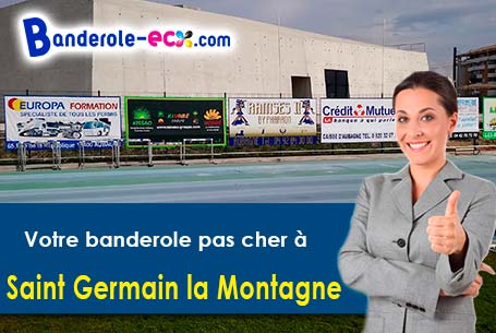 Banderole publicitaire pour vos événements à Saint-Germain-la-Montagne (Loire/42670)