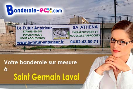 A Saint-Germain-Laval (Loire/42260) fourniture de votre banderole personnalisée