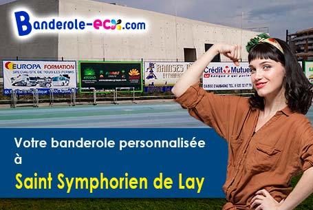 Impression de votre banderole personnalisée à Saint-Symphorien-de-Lay (Loire/42470)