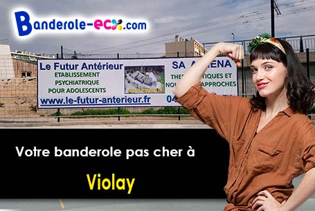Banderole pas cher pour vos événements à Violay (Loire/42780)