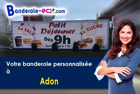 Impression de votre banderole personnalisée à Adon (Loiret/45230)