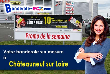 Banderole publicitaire pour vos événements à Châteauneuf-sur-Loire (Loiret/45110)