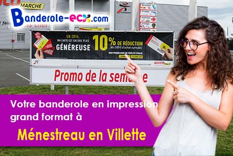 Impression de votre banderole publicitaire à Ménestreau-en-Villette (Loiret/45240)