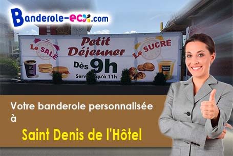 Impression de votre banderole personnalisée à Saint-Denis-de-l'Hôtel (Loiret/45550)