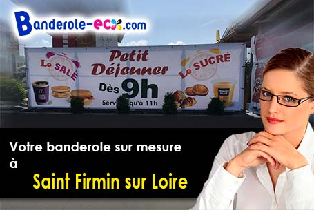 A Saint-Firmin-sur-Loire (Loiret/45360) fourniture de votre banderole publicitaire