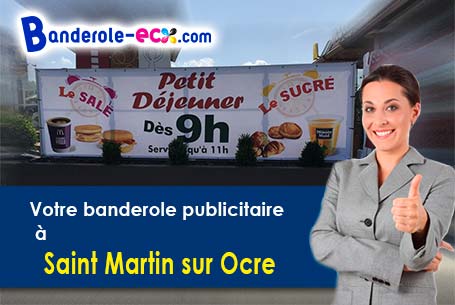 A Saint-Martin-sur-Ocre (Loiret/45500) impression de votre banderole personnalisée