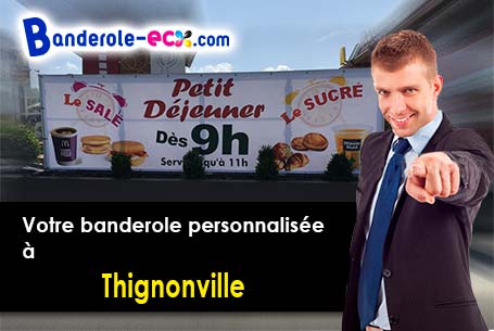 Impression de votre banderole pas cher à Thignonville (Loiret/45300)