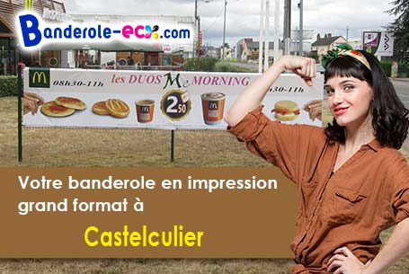 Impression de votre banderole personnalisée à Castelculier (Lot-et-Garonne/47240)