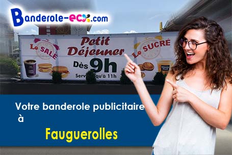 A Fauguerolles (Lot-et-Garonne/47400) fourniture de votre banderole publicitaire