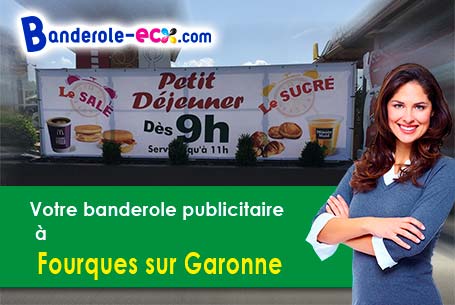 A Fourques-sur-Garonne (Lot-et-Garonne/47200) fourniture de votre banderole personnalisée
