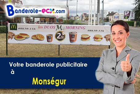 A Monségur (Lot-et-Garonne/47150) fourniture de votre banderole publicitaire